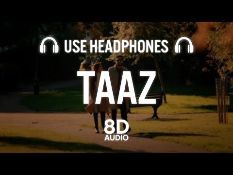 Taaz - Navaan Sandhu (8D AUDIO) JayB Singh | Latest Punjabi Song 2021