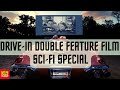 Enjoy A CLASSIC Double Feature Film Drive In Theater Special SCI FI HORROR