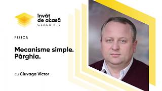  "Mecanisme simple Pârghia"