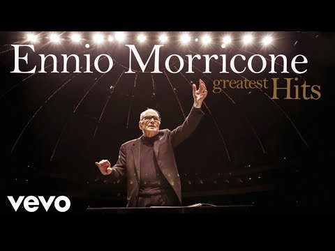 Ennio Morricone - The Best of Ennio Morricone - Greatest Hits (HD Audio)