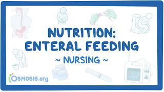 Nursing Fundamentals: Nutrition - Enteral