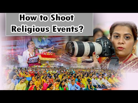 Religious Program Photography Videography kaise karien Detailed VLOG with Camera Settings inHindi