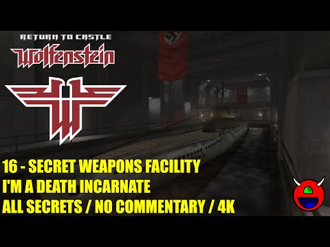 Return to Castle Wolfenstein - 16 Secret Weapons Facility - All Secrets UHD 4K