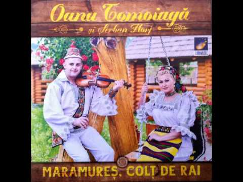 Oana Tomoiaga si Serban Horj - Cati paharu` ridicati - CD - Maramures, colt de Rai