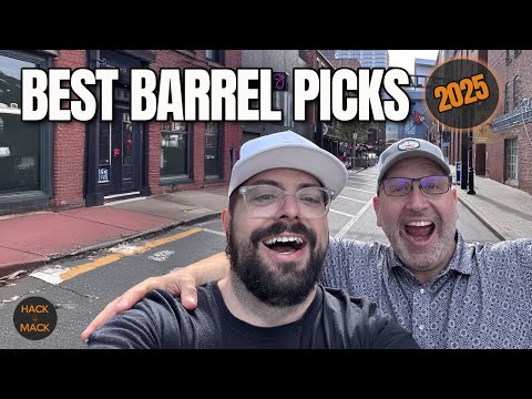 Best Barrel Picks of 2025🔥 | Hack & Mack’s Top Pour Discoveries LIVE