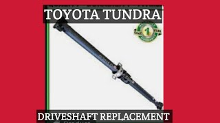 how to replace driveshaft 06 toyota tundra common vibration problems