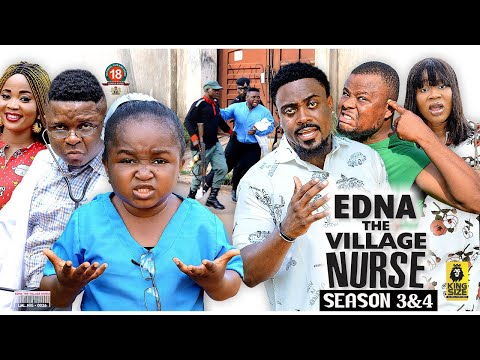 EDNA THE VILLAGE NURSE (SEASON 3&4) {TRENDING NEW MOVIE}-2023 LATEST NIGERIAN NOLLYWOOD MOVIES #2023