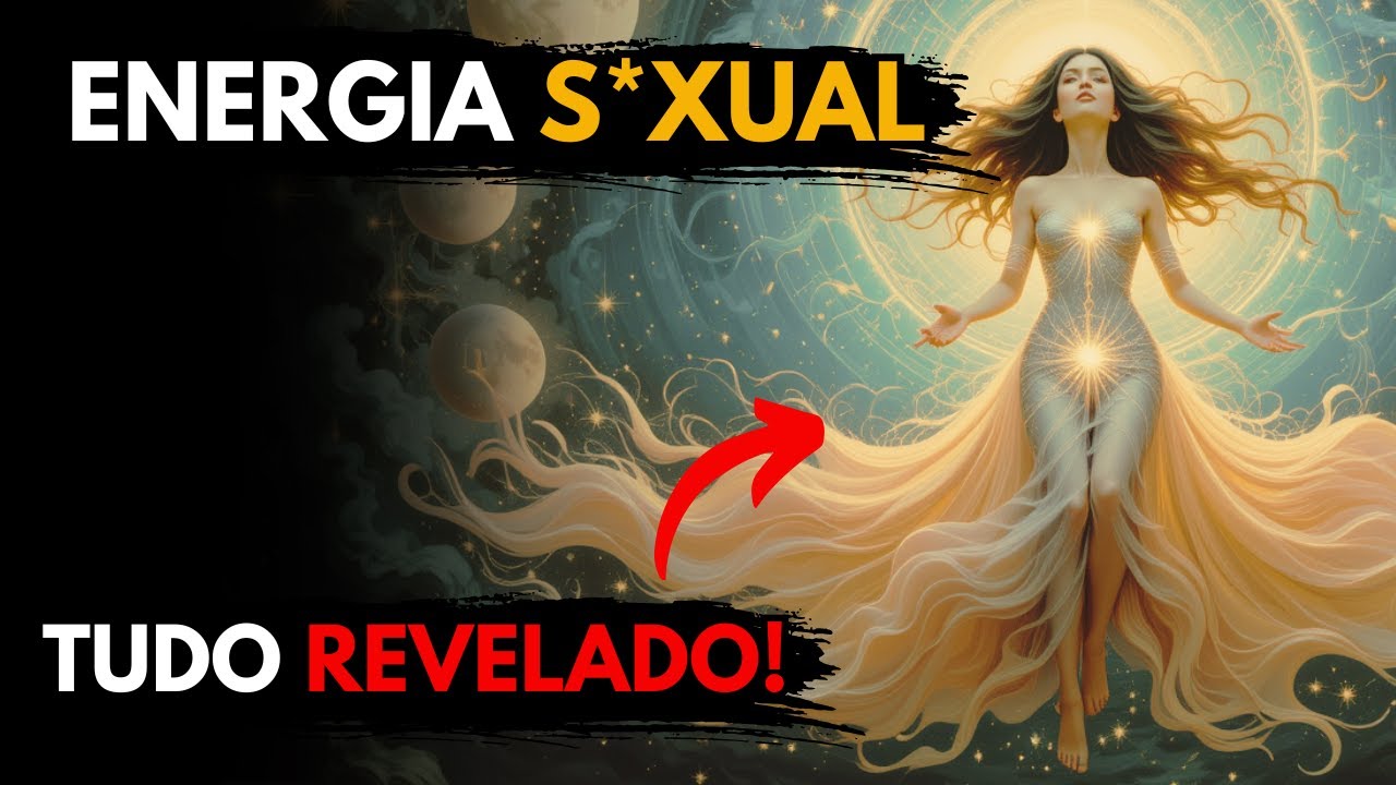 O Segredo Oculto da Energia S3XUAL Feminina: Você Nunca Imaginou Isso!