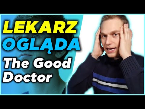 Lekarz Ogląda - The Good Doctor #018