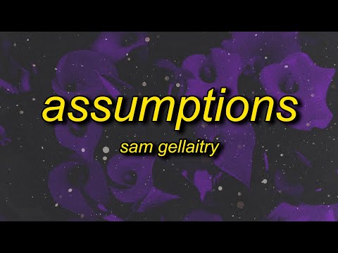 Sam Gellaitry - Assumptions (Slowed)