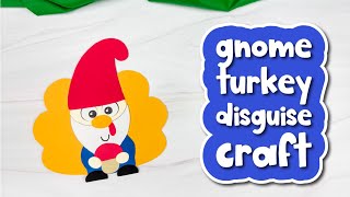 Gnome Turkey Disguise Craft For Kids