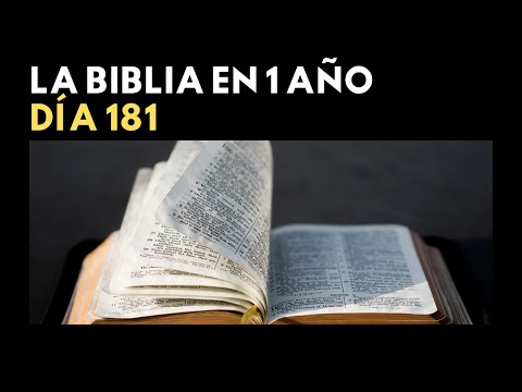 LA BIBLIA EN 1 AÑO - DÍA 181