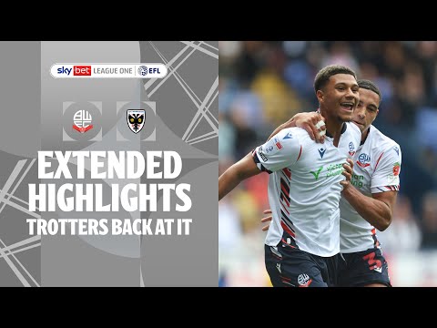 TROTTERS BACK AT IT! | Bolton Wanderers v AFC Wimbledon extended highlights