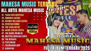Download lagu TIADA KATA BERPISAH, RINDUNYA HATIKU , GERIMIS MELANDA HATIKU , MAHESA MUSIC FULL ALBUM TERBARU 2025 mp3 Download lagu TIADA KATA BERPISAH, RINDUNYA HATIKU , GERIMIS MELANDA HATIKU , MAHESA MUSIC FULL ALBUM TERBARU 2025 mp3