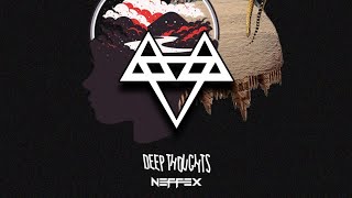 NEFFEX - Deep Thoughts 🧠 [Slowed + Reverb]