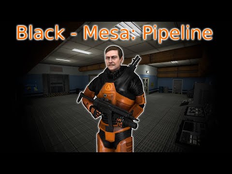 Black-Mesa: Pipeline Full Walkthrough
