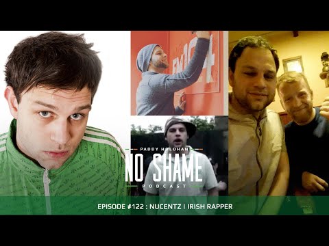 Nucentz | Irish Rapper | No Shame Podcast #122