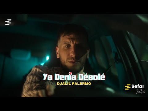 Djalil palermo ya denia désolé official music video