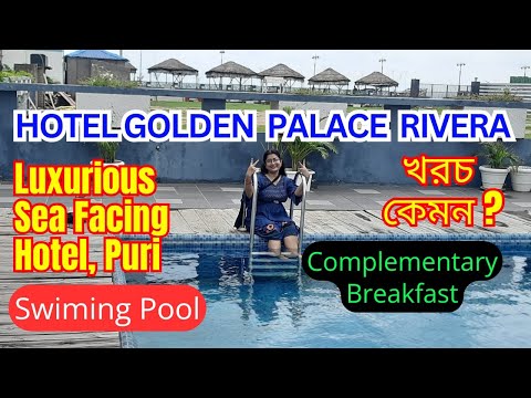 Puri Hotel | Hotel Golden Palace Rivera | Sea Facing Hotel in Puri with Swimming Pool | পুরী হোটেল
