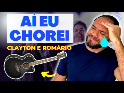 Ai Eu Chorei - Clayton e Romario