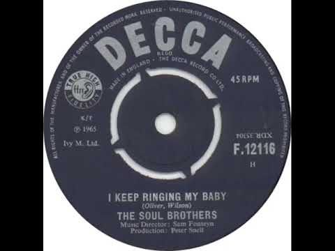 UK New Entry 1965 (107) The Soul Brothers - I Keep Ringing My Baby