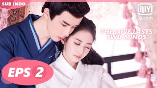 Download lagu The Love Lasts Two Minds【INDO SUB】EP2 | iQIYI Indonesia mp3