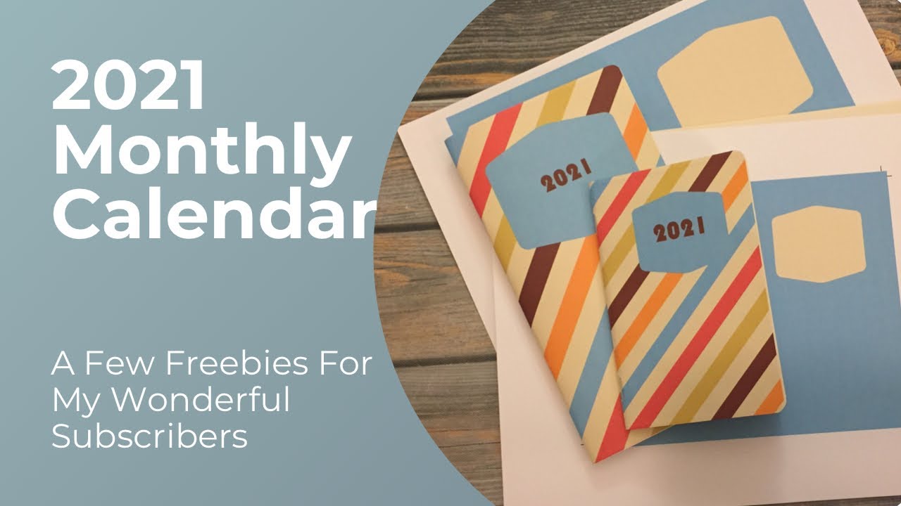2021 Monthly Calendar - Freebies