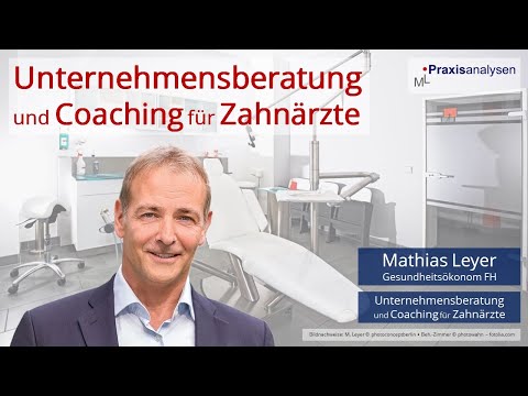 Unternehmensberatung und Coaching für Zahnärzte