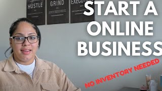 FASTEST WAY TO START AN ONLINE BUSINESS WITH NO INVENTORY IN 2024