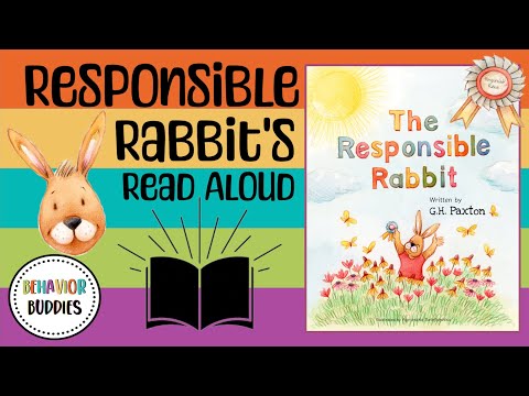 Behavior Buddies: THE RESPONSIBLE RABBIT | Children's Read Aloud | Building Responsibility | Animals