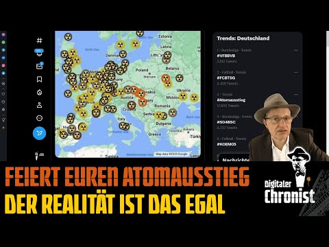 Feiert Euren Atomausstieg - Der Realität ist das egal!