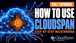 How To Use CloudSpan: Order PBX Licensing & Hosting in One Dashboard