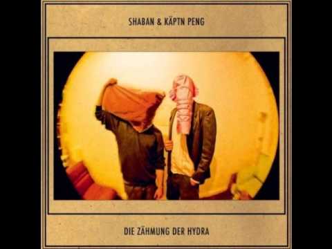 Shaban & Käptn Peng - Von Form Zu Form