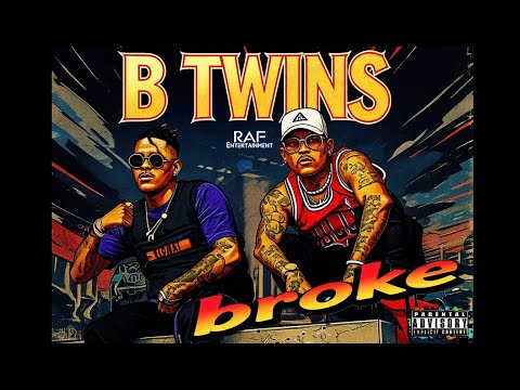 BTWINS BROKE OFFICIAL AUDIO