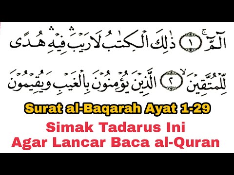 Tadarus Surah al-Baqarah Verses 1-29, Understand the Length & Tune to Read the Quran Fluently