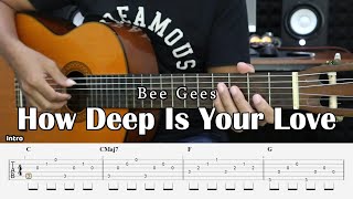 How Deep Is Your Love - Bee Gees - Fingerstyle Guitar Tutorial + TAB &amp; Lyrics