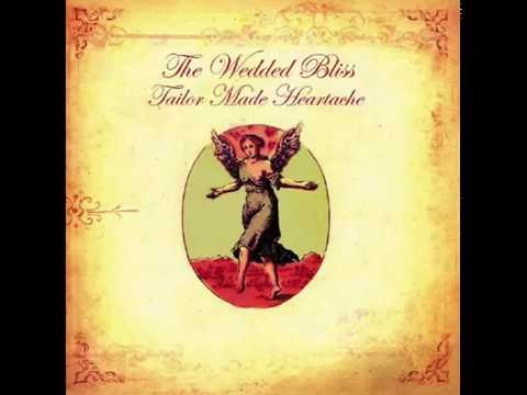 The Wedded Bliss - Hold On (We're all Coming Home)