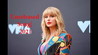 Taylor Swift - Lucky You (Lyrics) [Unreleased Song] 2021