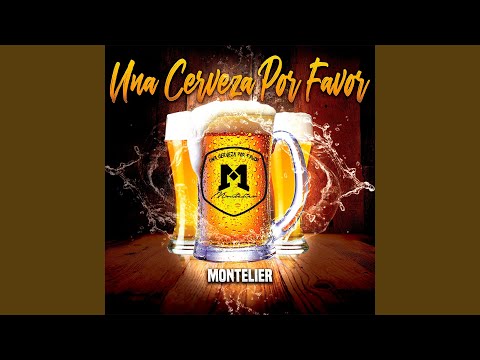 Una Cerveza por Favor