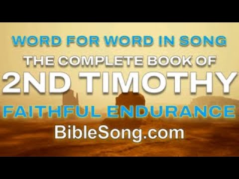 COMPLETE BOOK OF SECOND TIMOTHY Cinematic Lyric Video - The Bible Song