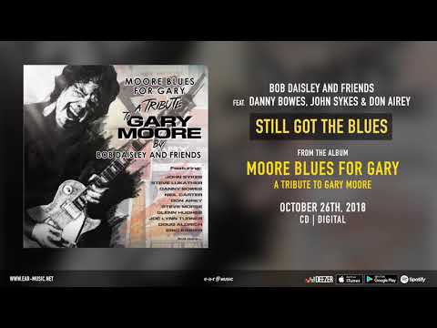 John Sykes - Still Got The Blues - Bob Daisley and Friends feat. Danny Bowes & Don Airey