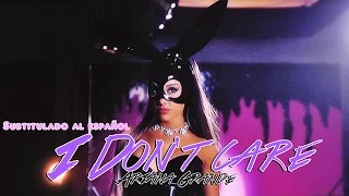 I Don&#39;t care- Ariana Grande {Sub. español}