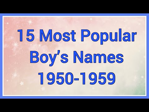 15 Most Popular Boy’s Names 1950-1959