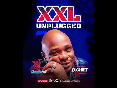 LIVE: XXL UNPLUGGED PERFORMANCE BY Q CHIEF ON CLOUDS FM  I O5.02.2026.