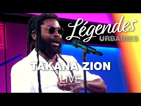 Takana Zion en live dans Légendes Urbaines