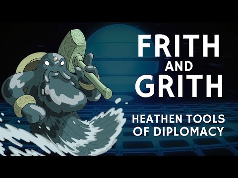 Frith and Grith: Heathen Tools of Diplomacy