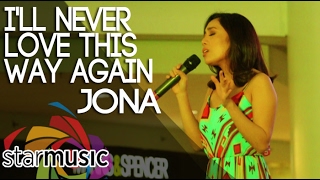 Jona - I&#39;ll Never Love This Way Again (Pre-Valentine Mall Show)