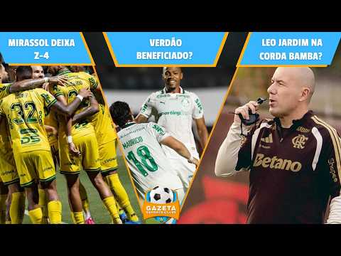 POLÊMICA DE ARBITRAGEM + PALMEIRAS DISPARA! Flamengo tropeça e Mirassol deixa o Z-4