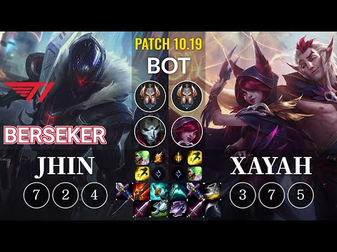 T1 Berseker Jhin vs Xayah Bot - KR Patch 10.19