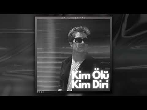 Anıl Bektaş - Kim Ölü Kim Diri (Alternative)